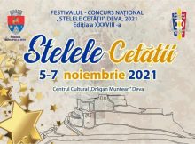 Încep înscrierile la Festivalul – Concurs Național „STELELE CETĂȚII”, Deva 2021