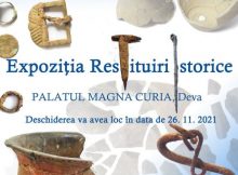 ”Restituiri Istorice 2021” la Muzeul Civilizației Dacice și Romane din Deva