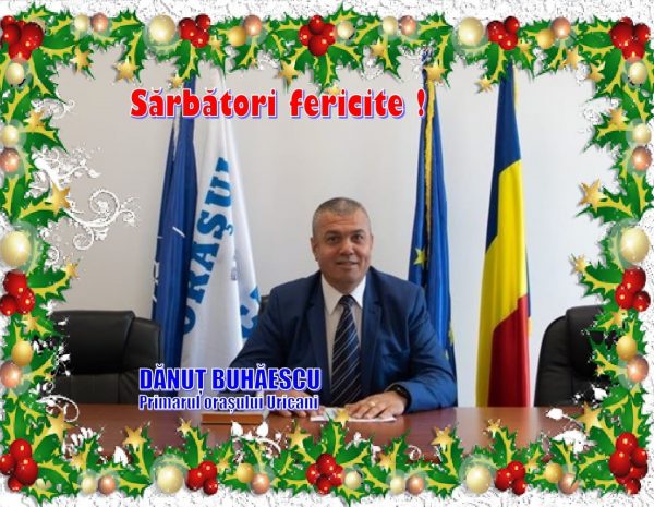 Primarul orașului Uricani, Dănuț Buhăescu vă urează Sărbători fericite!