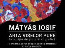 ”Arta viselor pure”, expoziție de pictură și grafică in memoriam Iosif Mátyás