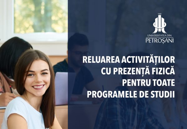 Universitatea din Petroșani reia cursurile fizice pentru toate programele de studiu