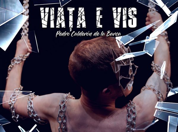 „Viața e vis”, spectacol examen pentru viitorul regizor Tudor Antofie, pe scena Teatrului ”I. D. Sîrbu” din Petroșani