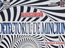 ”Detectorul de minciuni”, o nouă premieră la Teatrul ”I.D. Sîrbu” din Petroșani