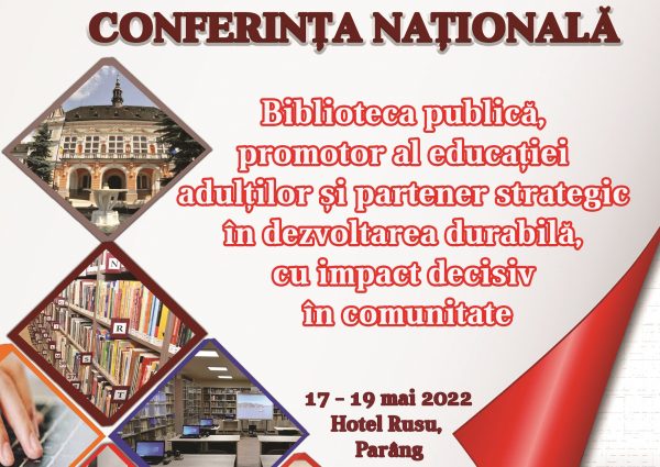 Valea Jiului găzduiește Conferința  Națională „Biblioteca publică, promotor al educației adulților și partener strategic în dezvoltarea durabilă, cu impact decisiv în comunitate”