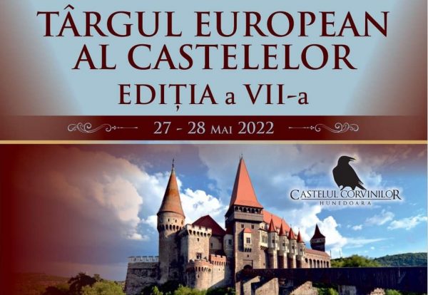 La Castelul Corvinilor se deschide a șaptea ediție a Târgului European al Castelelor