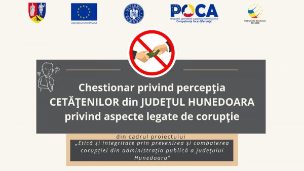 Chestionar privind percepția cetățenilor județului Hunedoara privind aspecte legate de corupție