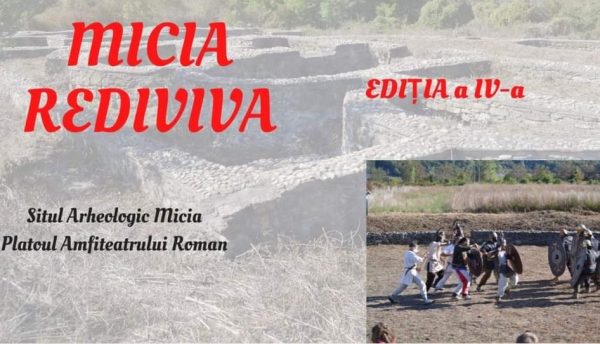 „Micia Rediviva”, festival de reconstituire istorică și educație pentru patrimoniu în situl antic de la Micia