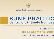 Fundația Regală Margareta a României invită la dezbateri privind „Bune practici pentru o bătrânețe frumoasă”