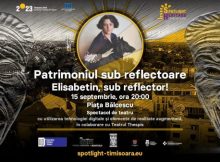 Patrimoniul sub reflectoare la Timișoara! Spectacol de teatru cu utilizarea tehnologiei digitale și elemente de realitate augmentată