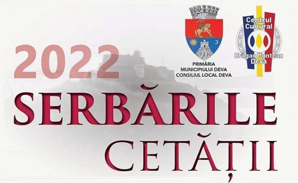 Trei zile de spectacol la Deva, la „Serbările Cetății 2022”