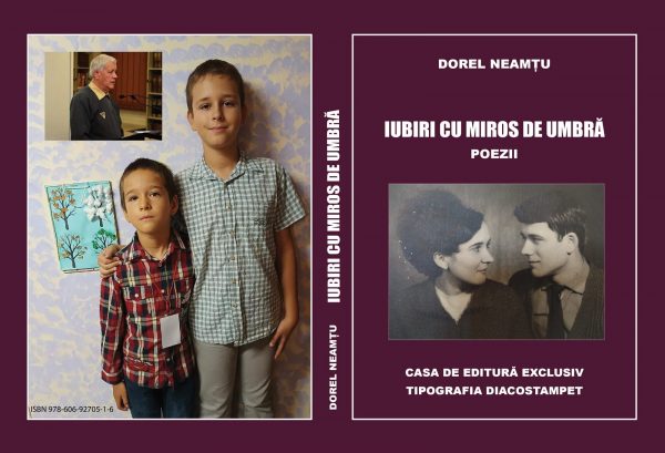 Poetul Dorel Neamțu aduce ”Iubiri cu miros de umbră”, o carte de sărbători pentru pasionații de sărbători cu carte