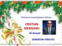 Mesaj de Sărbători / Cristian Merișanu – primarul municipiului Vulcan