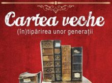 Expoziție de carte veche, rară și bibliofilă la Muzeul Civilizației Dacice și Romane din Deva