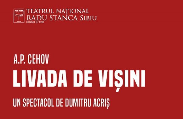 TNRS prezintă, în februarie, premiera spectacolului „Livada de vișini”, în regia lui Dumitru Acriș