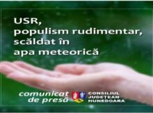 Comunicat de presă al Consiliului județean Hunedoara: USR – populism rudimentar, scăldat în apa meteorică