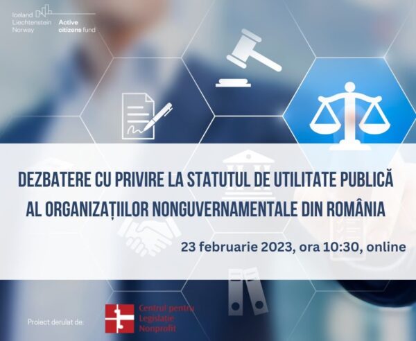 Dezbatere online privind statutul de utilitate publică al organizațiilor nonguvernamentale din România