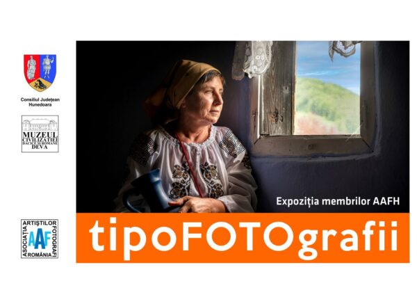 „TipoFOTOgrafii”, expoziție a artiștilor fotografi hunedoreni la Muzeul de Etnografie și Artă Populară Orăștie