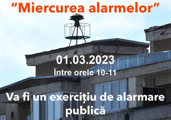 Miercurea alarmelor în ”Săptămâna Protecției Civile”