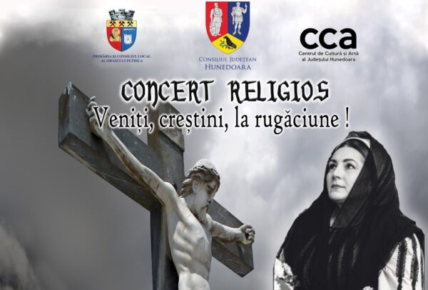 „Veniti, crestini, la rugaciune”, concert religios gratuit la Petrila
