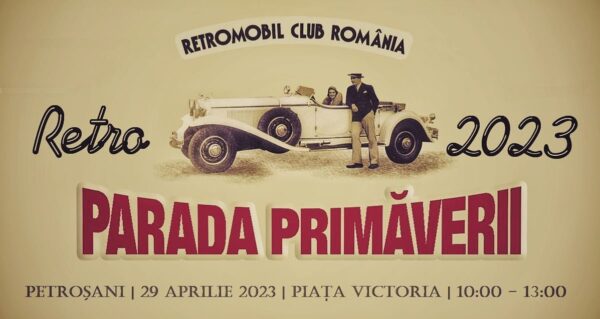 Retroparada auto a Primăverii ajuge și la Petroșani, pe 29 aprilie