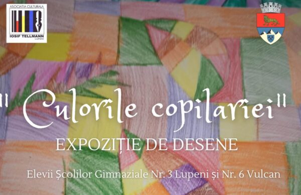 ”Culorile copilăriei”, expoziție de desene la Galeria de artă ”Iosif Tellmann” din Lupeni