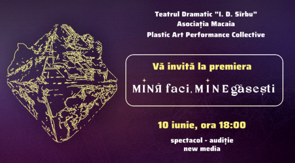Premieră culturală de excepție la Petroșani: trilogie de spectacole eco-sonor la Teatrul ”I.D. Sîrbu”