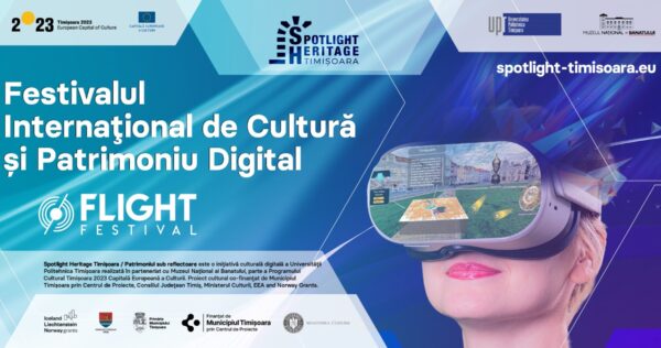 Descoperă Timișoara prin intermediul tehnologiilor digitale la Flight Festival
