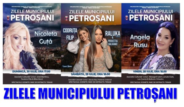 Se anunță trei zile de neuitat la ”Zilele Municipiului Petroșani”