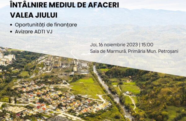 ADTI Valea Jiului, întâlnire cu mediul de afaceri local pe tema finanțării europene a firmelor