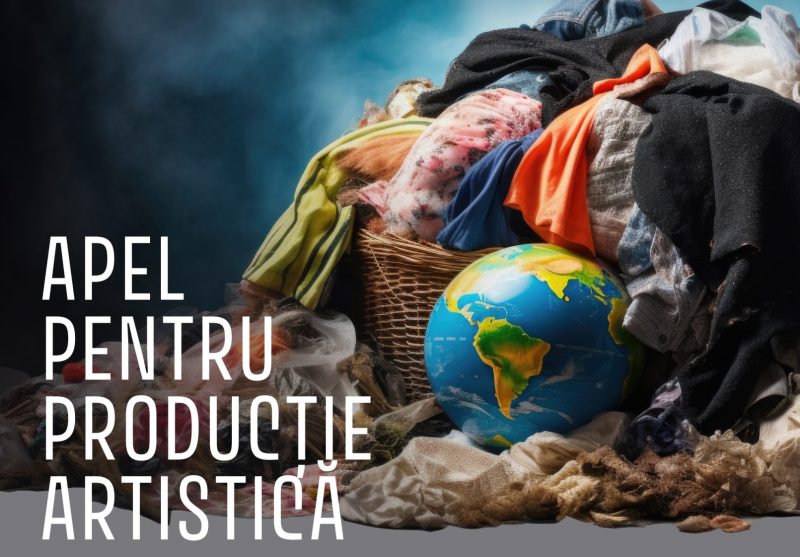 Apel pentru artiști, invitați să creeze o lucrare pe tema impactului social și de mediu al modei