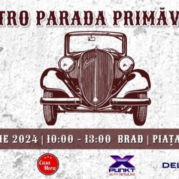 Retro Parada Primăverii, cu automobile istorice în expoziție la Brad