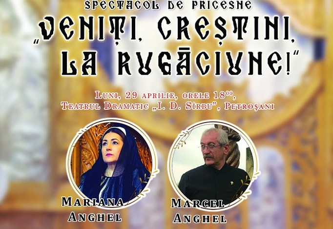 „Veniți, creștini, la rugăciune! „, spectacol de pricesne la Petroșani