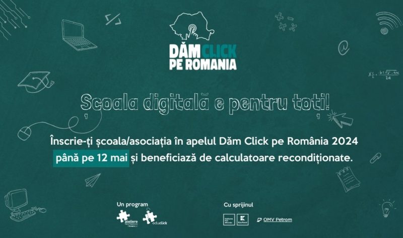 Dăm Click pe România a dat startul înscrierilor prin care școlile, liceele, grădinițele și asociațiile pot primi calculatoare