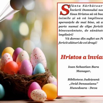 Mesaj de Paște / Ioan Sebastian Bara – manager Biblioteca Județeană ”Ovid Densușianu” Deva