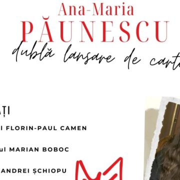 Ana Maria Păunescu, fiica poetului Adrian Păunescu, lansează două volume de carte la Lupeni