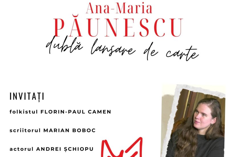 Ana Maria Păunescu, fiica poetului Adrian Păunescu, lansează două volume de carte la Lupeni