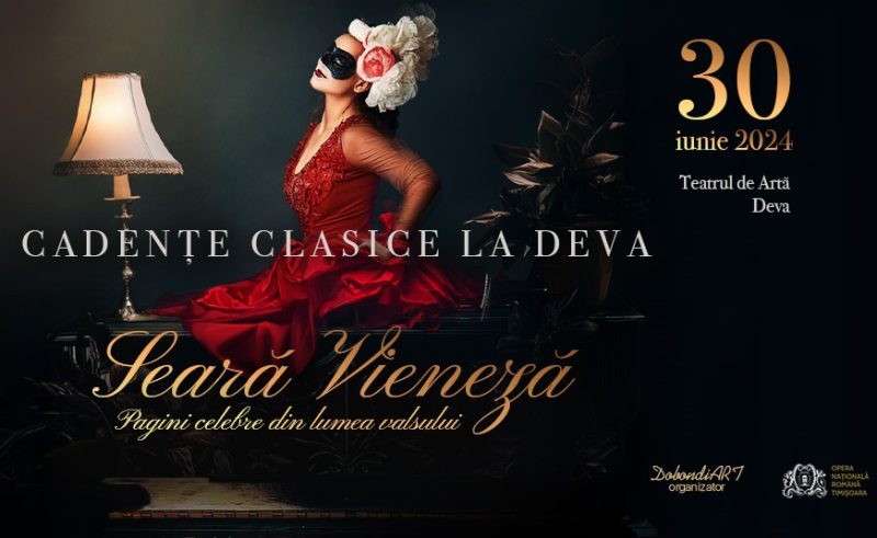 Spectacolul „Cadențe clasice la Deva – Seară vieneză” va avea loc cu sala plină