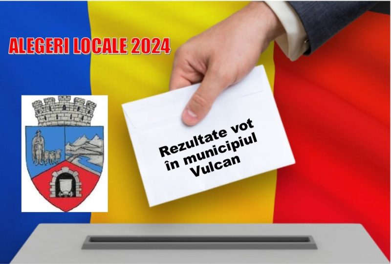 Rezultatele alegerilor locale de la 9 iunie 2024 în municipiul Vulcan