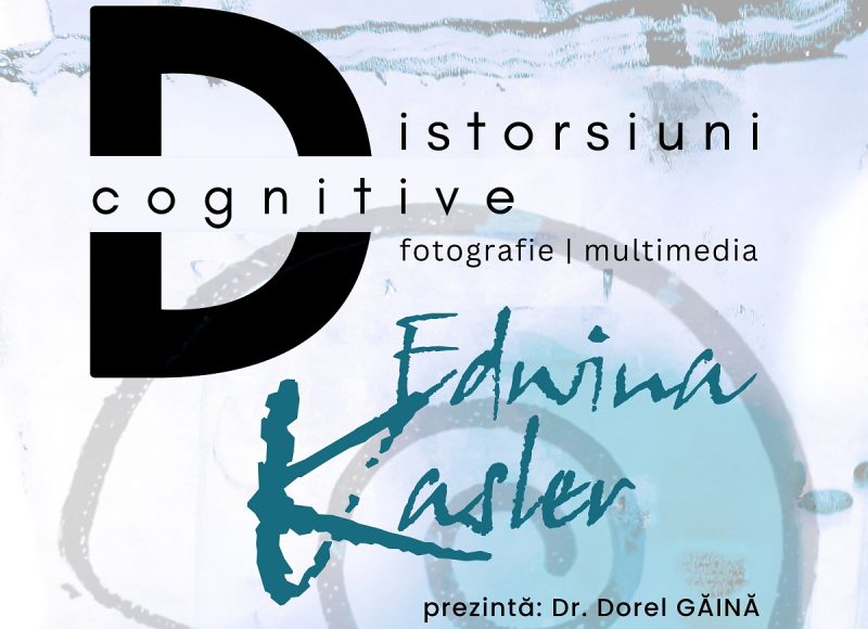 „Distorsiuni cognitive”, expoziție a artistei Edwina Kasler, la Galeria ”Forma” din Deva