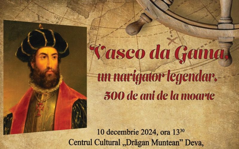 „Vasco da Gama – un navigator legendar. 500 de ani de la moarte”, manifestare cultural-educativă la Biblioteca județeană „Ovid Densușianu” din Deva