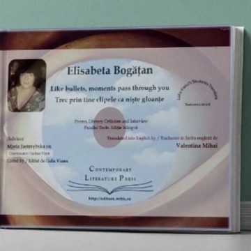 Volum bilingv de poezie, critică literară și interviu, realizat sub egida Universității București, dedicat poetei Elisabeta Bogățan