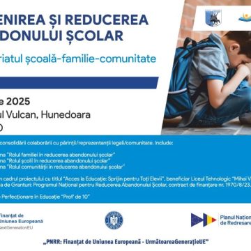 Parteneriat școală-familie-comunitate, la Vulcan, pentru prevenirea și reducerea abandonului școlar