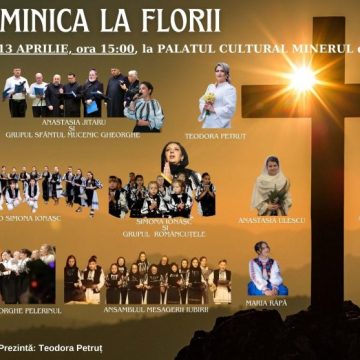 Duminica de Florii la Palatul Cultural „Minerul” din Lupeni
