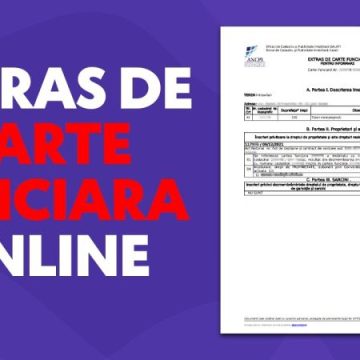 Extrasele de Carte Funciară se eliberează gratuit pentru proprietari din 7 Aprilie 2025
