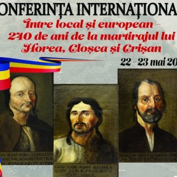 Conferință sub egida Academiei Române, la Deva, la 240 de ani de la martiriul eroilor români Horia, Cloșca și Crișan