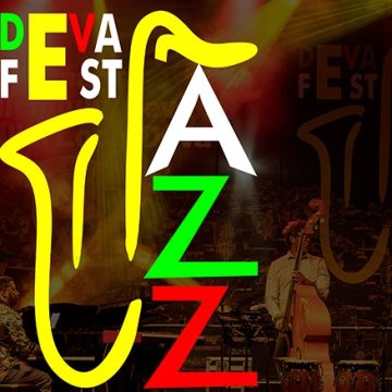 DEVA JAZZ FEST 2025 revine cu o ediție seducătoare, între 22 și 24 august, la Deva