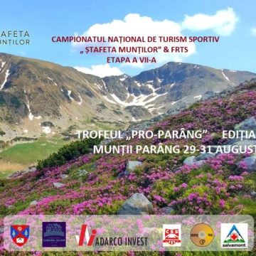 Ediția a X-a a Troferului „Pro Parâng” are loc la Petroșani în cadrul Campionatului Național de Turism Sportiv „Ștafeta Munților”