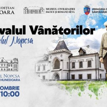 Castelul Nopcsa din Țara Hațegului găzduiește prima ediție a Festivalului Vânătorilor
