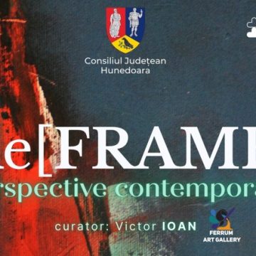 „Re(FRAME) – Perspective contemporane”, o nouă expoziție de arte vizuale la Galeria Națională de Artă „Forma” din Deva