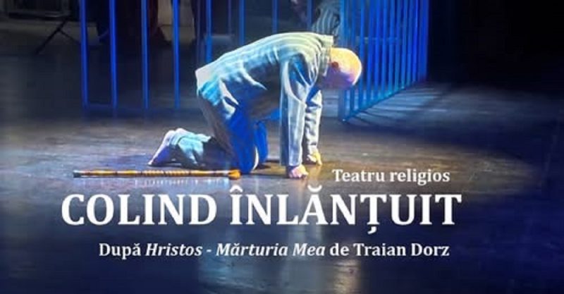 „Colind înlănțuit”, memoria vie prin teatru religios a lui Traian Dorz, un apostol al credinței și al neamului românesc